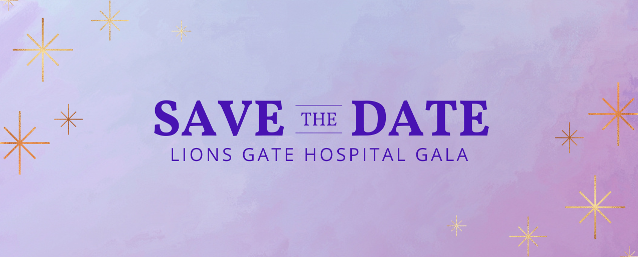 Lions Gate Hospital Gala 2024 Lions Gate Hospital Foundation